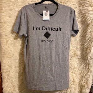 *BRAND NEW* Big Sky Women’s I’m Difficult T-Shirt